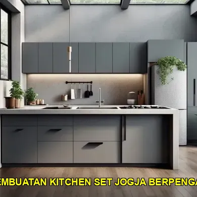 jasa pembuatan kitchen set jogja berpengalaman